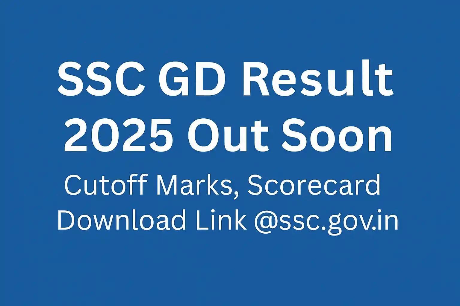 SSC GD Result 2025