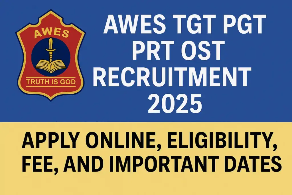 AWES TGT PGT PRT OST Recruitment