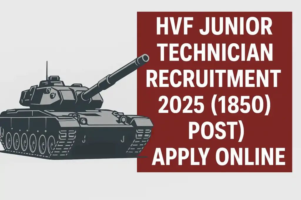 HVF Junior Technician Recruitment 2025