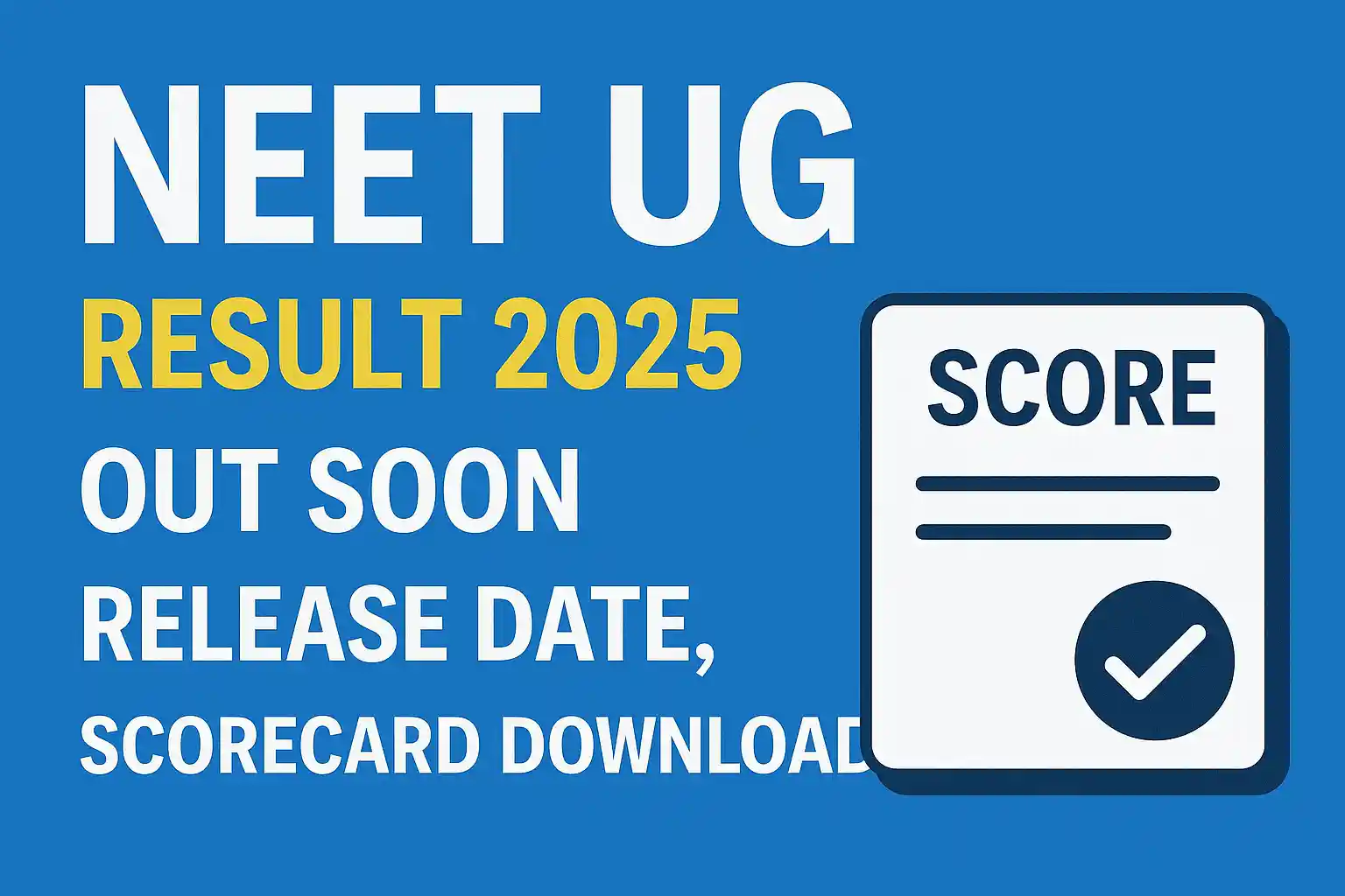 NEET UG Result 2025