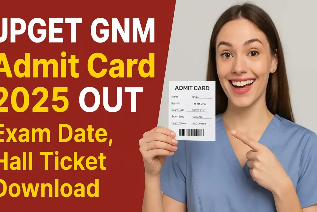 UPGET GNM Admit Card