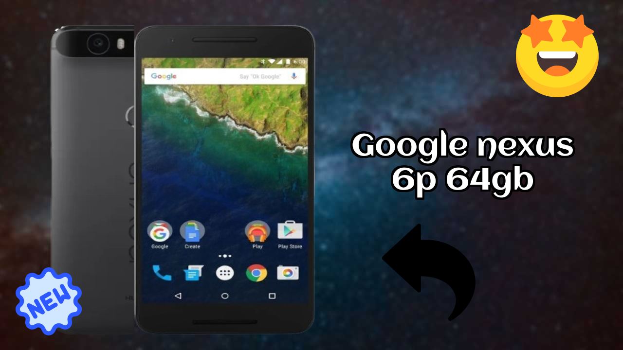 Google Nexus 6P 64GB Battery Life: 3450 MAh Fast Charging How Long Lasts