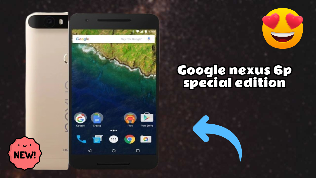Google Nexus 6P Special Edition at ₹42,998 - Complete Review & Rating