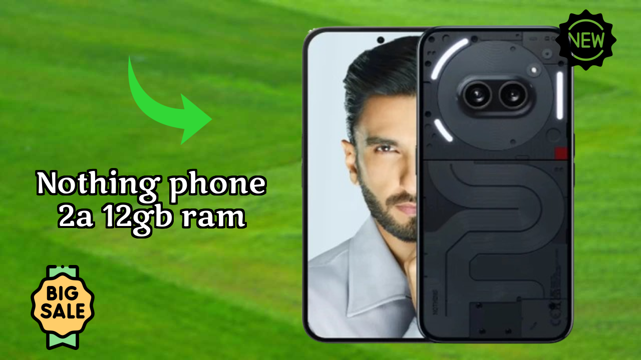 Nothing Phone 2a 12GB RAM Performance: 12 GB RAM Gaming Tested