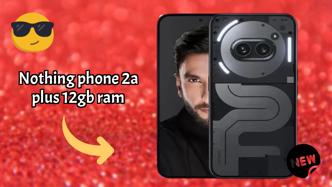 Nothing Phone 2a Plus 12GB RAM Processor Test: MediaTek Dimensity 7350 Pro Speed Review