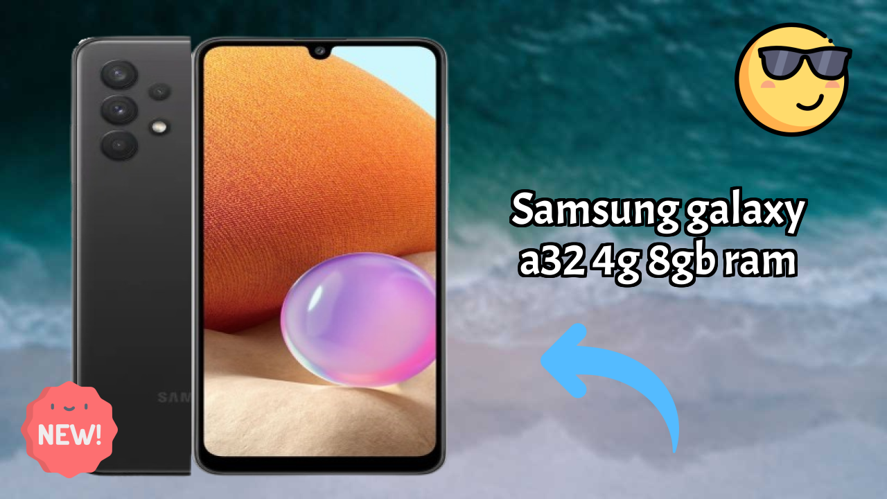 Samsung Galaxy A32 4G 8GB RAM at ₹23,499 - Everything About It