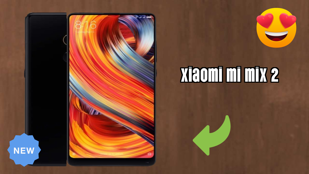 Xiaomi Mi Mix 2 Price: ₹37,999 - Complete Buying Guide
