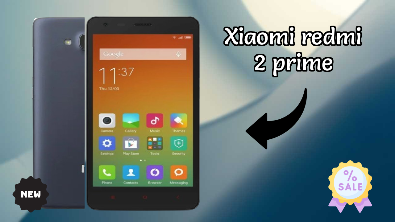 Xiaomi Redmi 2 Prime Price: ₹6,999 - Complete Buying Guide